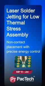 Laser Solder Jetting for Low Thermal Stress Assembly